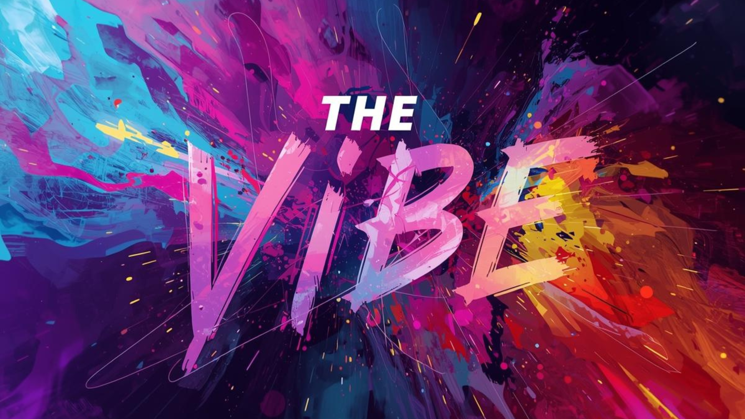 colorful image with blues, reds, purples and the word Vibe